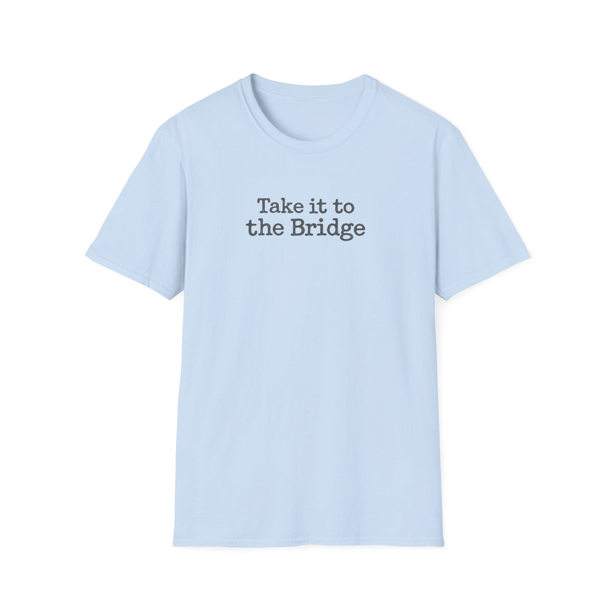 Take it to the Bridge - Dark Lettering